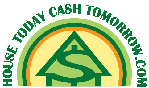 House Today Cash Tomorrow